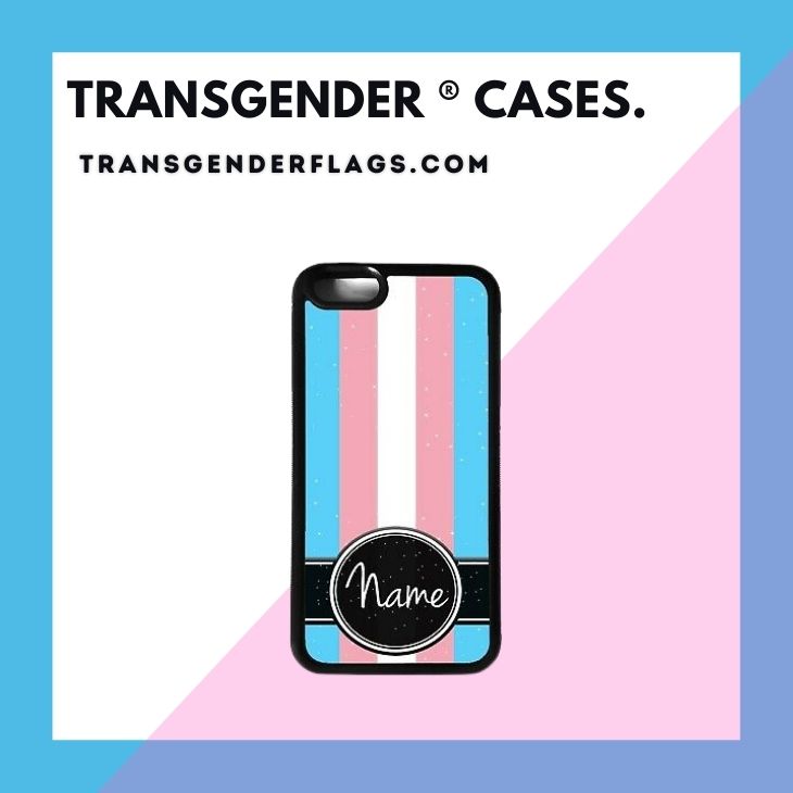 Transgender Cases - Transgender Flags