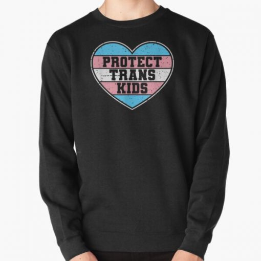 Protect Trans Kids I Transgender LGBT Rights Pullover Sweatshirt RB0403 product Offical transgender flag Merch