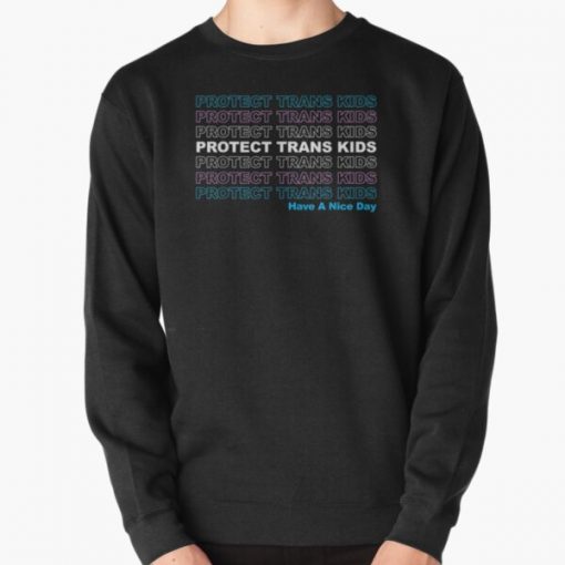 Protect Trans Kids - LGBTQ Ally Trans Live Matter Pride Flag Pullover Sweatshirt RB0403 product Offical transgender flag Merch