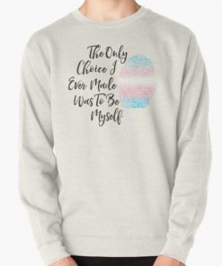 Be Myself - Transgender Pride Gifts Pullover Sweatshirt RB0403 product Offical transgender flag Merch