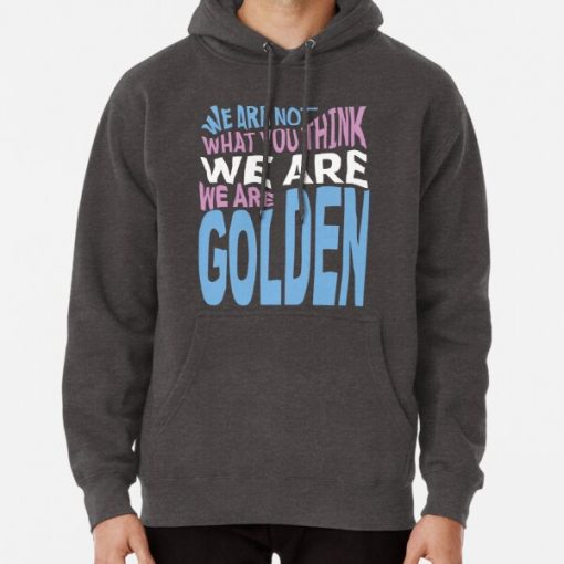 We Are Golden - Trans Pullover Hoodie RB0403 product Offical transgender flag Merch