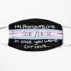 She/Her in case you were curious... (trans flag) Flat Mask RB0403 product Offical transgender flag Merch