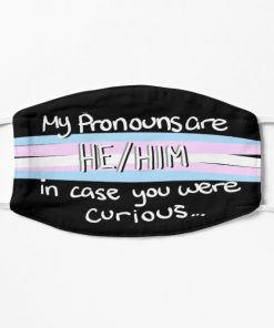 He/Him in case you were curious... (trans flag) Flat Mask RB0403 product Offical transgender flag Merch